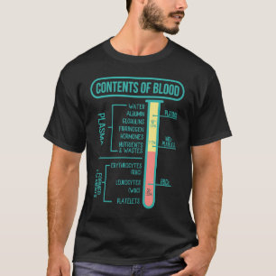 Phlebotomy lab technician Contents of Blood Phlebo T-Shirt