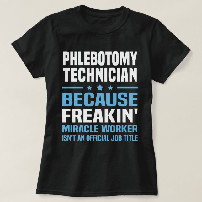 Phlebotomy Technician T-Shirt (Design Front)