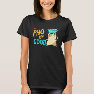 Pho Good Cat Pho Bowl Pho Noodle Soup Asian Soup T-Shirt