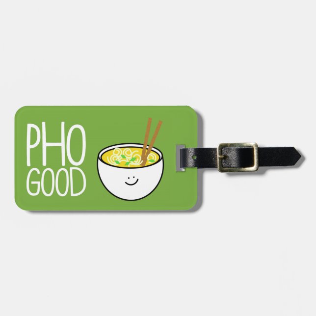Pho Good Luggage Tag (Front Horizontal)