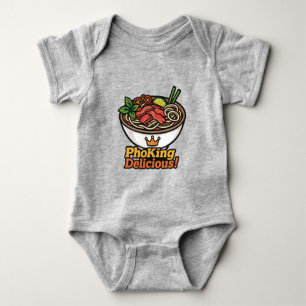 Pho king Delicious! Baby Bodysuit