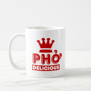 Pho King Delicious Coffee Mug