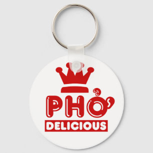Pho King Delicious Key Ring
