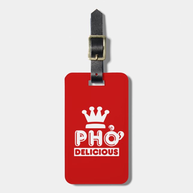 Pho King Delicious Luggage Tag (Front Vertical)
