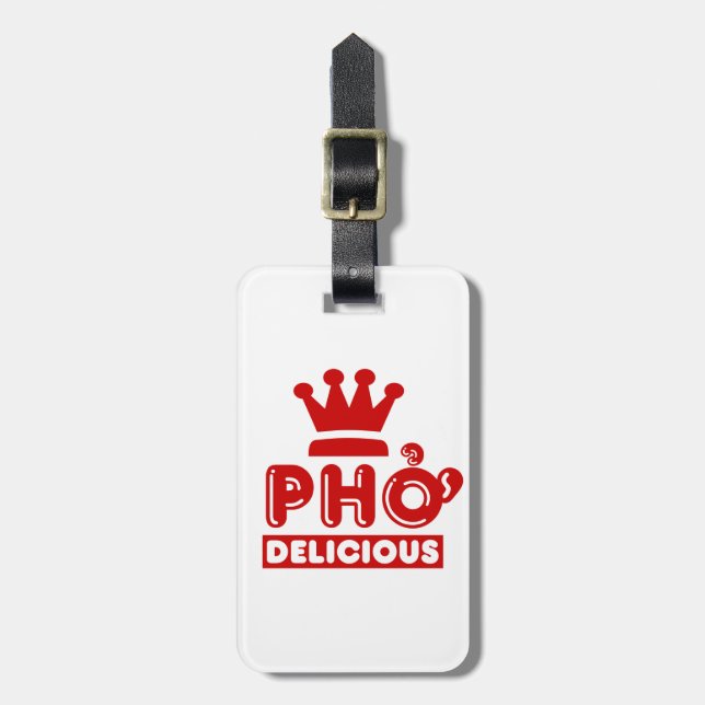 Pho King Delicious Luggage Tag (Front Vertical)