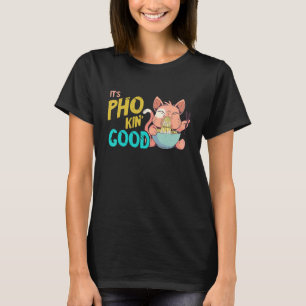 Pho Noodle Soup Pho Bowl Cat Pho Bowl Vietnamese T-Shirt