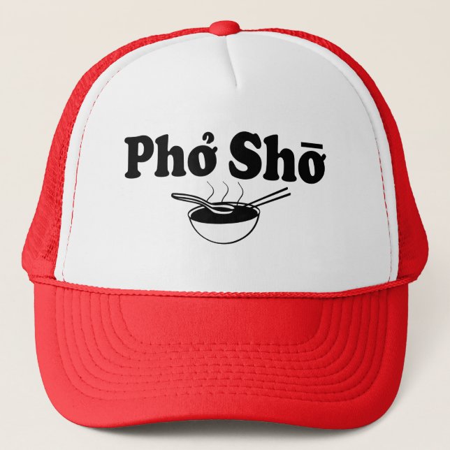 Pho Sho funny saying foodie hat (Front)
