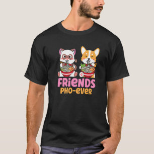 Pho Soup Friends Pho Ever Cats Eating Pho T-Shirt