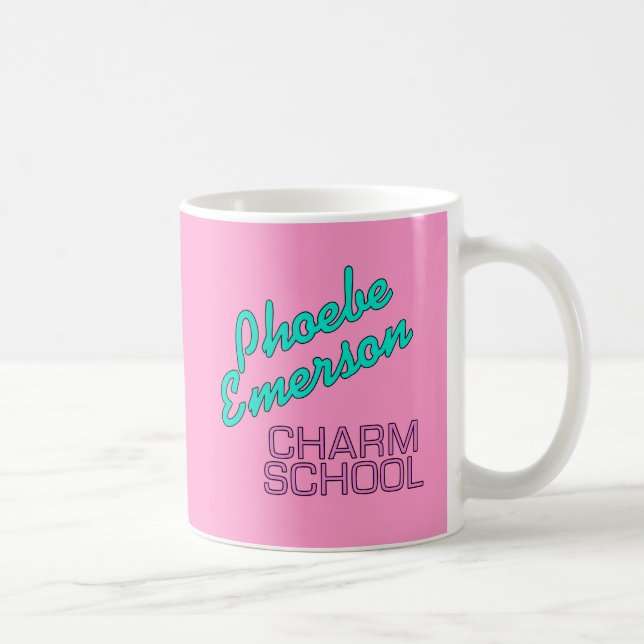 Phoebe Emerson Charm School Products Coffee Mug (Right)