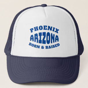 Phoenix Arizona Born and Raised Trucker Hat