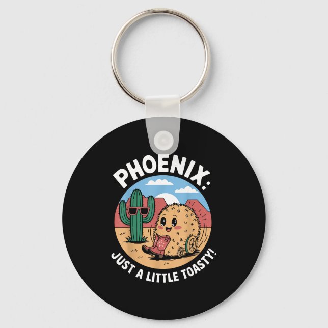 Phoenix heatwave humour  key ring (Front)