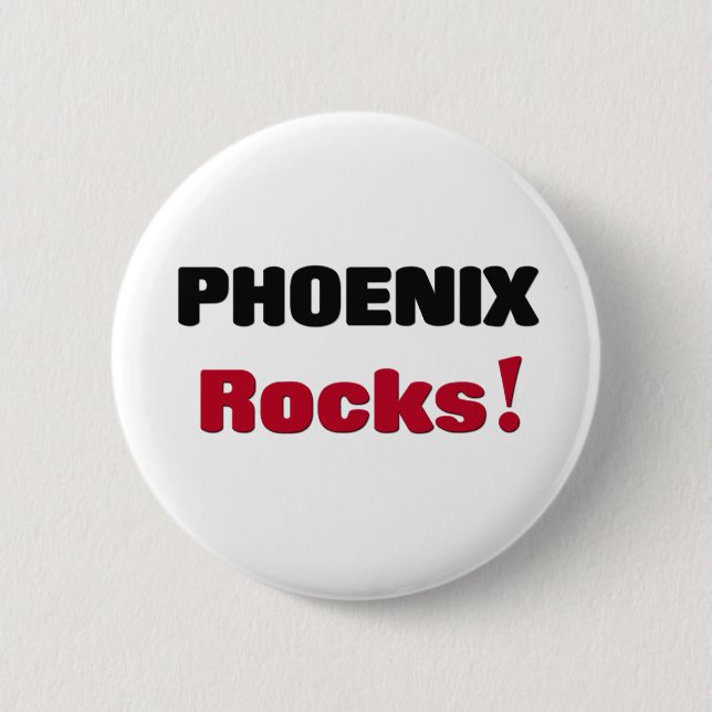 Phoenix Rocks 6 Cm Round Badge (Front)