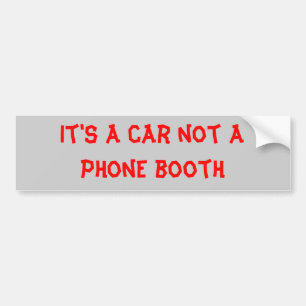 phone booth bumper sticker
