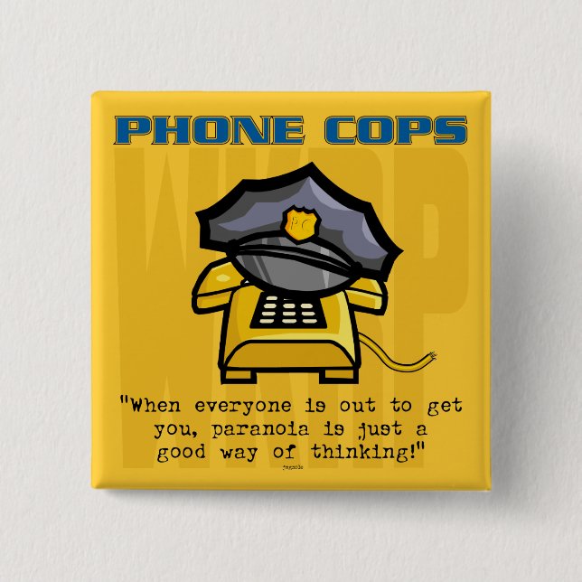Phone Cops... 15 Cm Square Badge (Front)
