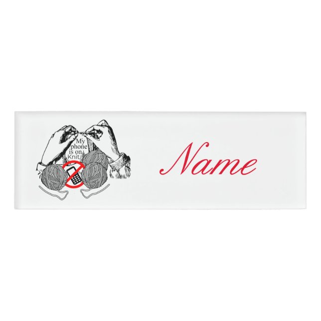 Phone is on Knit Thunder_Cove Name Tag (Front)