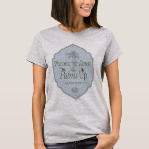 Phones Down, Palms Up - The White Lotus T-Shirt