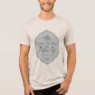 Phones Down, Palms Up - The White Lotus Tri-Blend Shirt