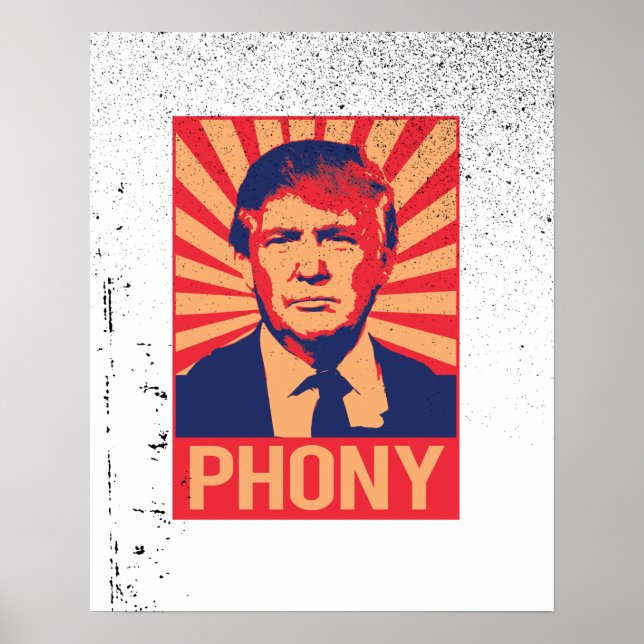 Phoney Donald Trump -.png Poster (Front)