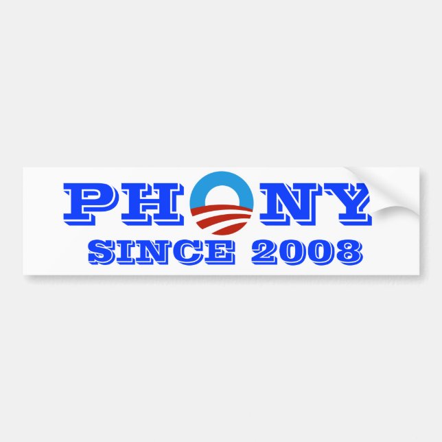 Phoney Since 2008 Bumper Sticker (Front)