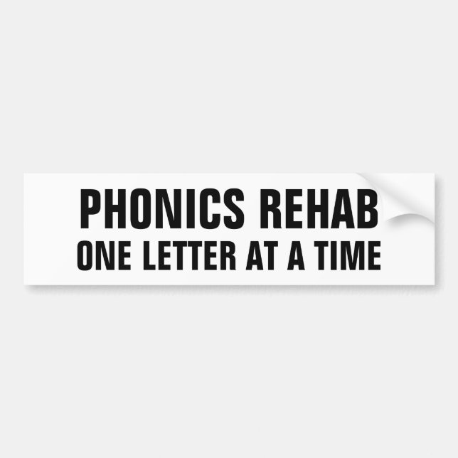Phonics rehab bumper sticker (Front)