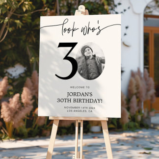 Photo 30th Birthday Welcome Sign | Look Who's 30