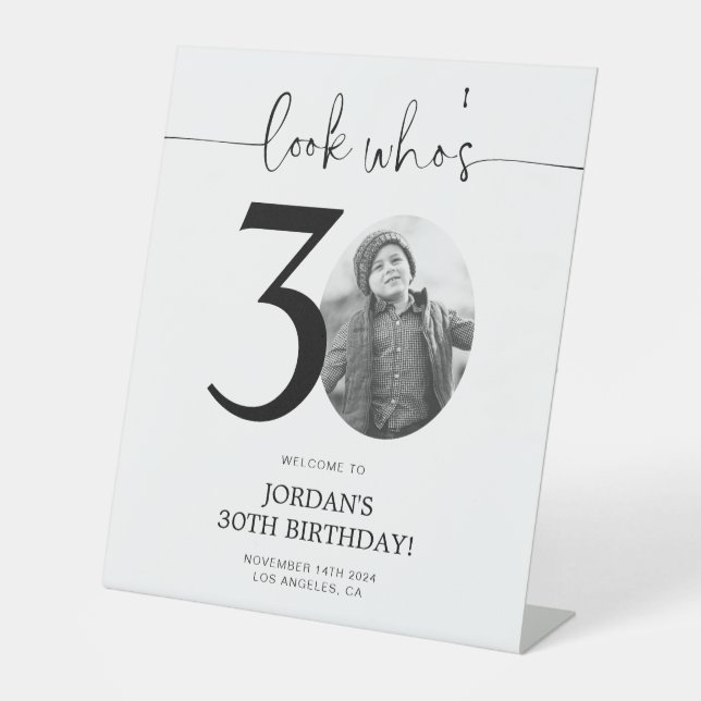 Photo 30th Birthday Welcome Sign | Look Who's 30 (Front)