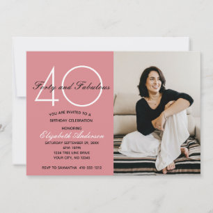 Photo 40 and Fabulous Pink Birthday  Invitation