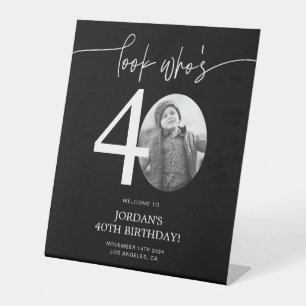 Photo 40th Birthday Welcome Sign Look Who's 40