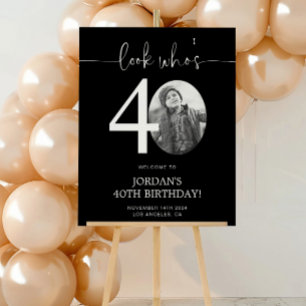 Photo 40th Birthday Welcome Sign   Look Who's 40