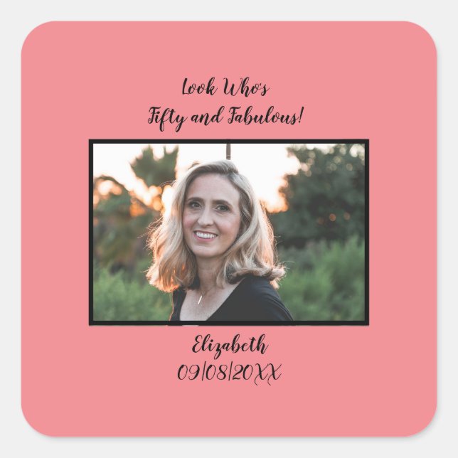 Photo 50th Birthday Pink Fifty Fabulous  Square Sticker (Front)