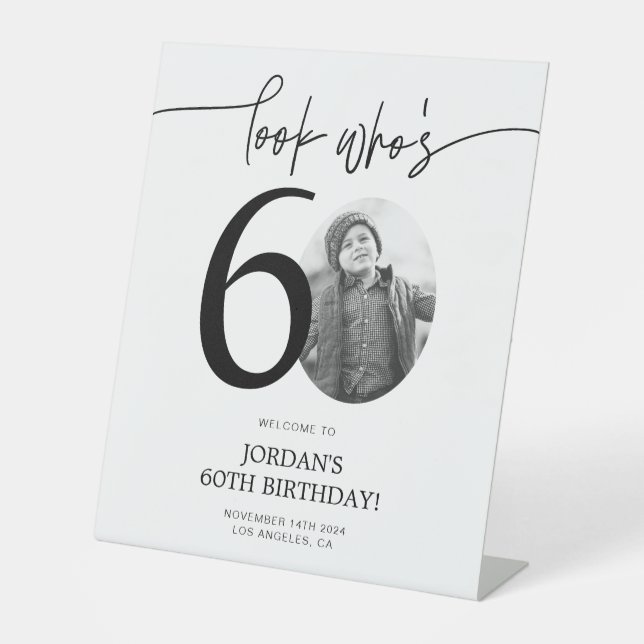Photo 60th Birthday Welcome Sign | Look Who's 60 (Front)