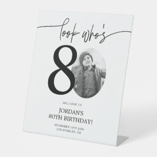 Photo 80th Birthday Welcome Sign   Look Who's 80