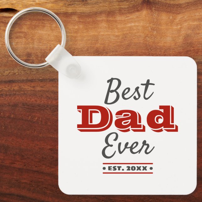 Photo Best Dad Ever Bold Modern Red Typography Key Ring (Front)