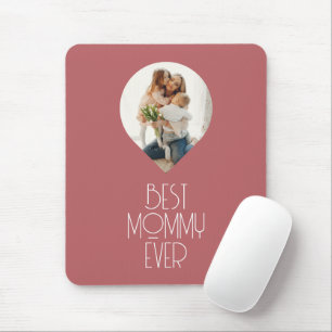 Photo Best Mummy Ever Modern Script Mouse Mat