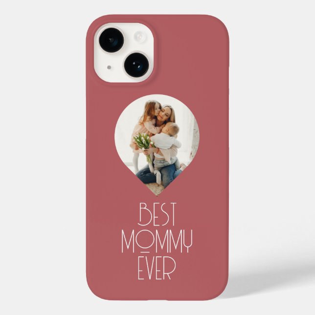 Photo Best Mummy Ever Modern Script Mum Case-Mate iPhone Case (Back)