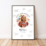 Photo Birthday Guest Signature Poster<br><div class="desc">Create your own personalized birthday signature poster. Add one of your favorite photos,  birthday date and name in elegant script calligraphy to this signing print template. A great way for guests to leave their own happy birthday message and keepsake gift.</div>