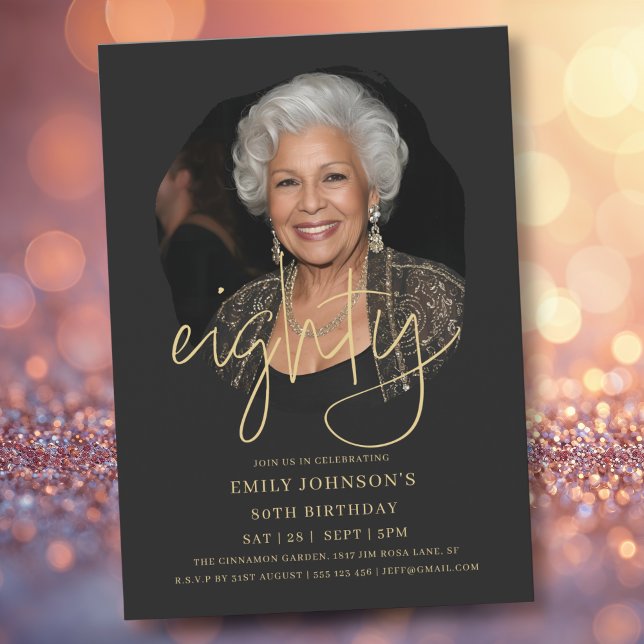Photo Black and Gold Script 80th Birthday Invitation (Photo Black and Gold Script 80th Birthday Invitation)