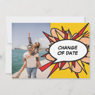 Photo Change of Date Postponed Comic Book Save The Date