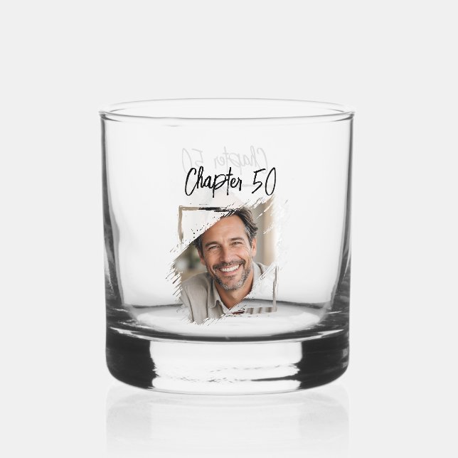 Photo Chapter 50 birthday Whiskey Glass (Front)