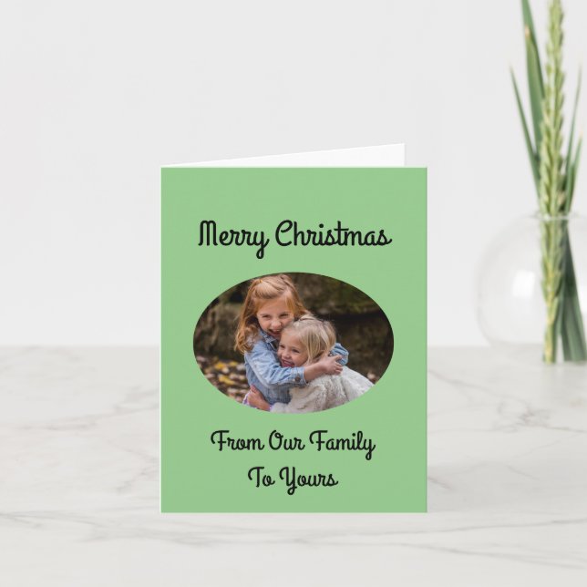 Photo Christmas Card From our Family to Yours (Front)