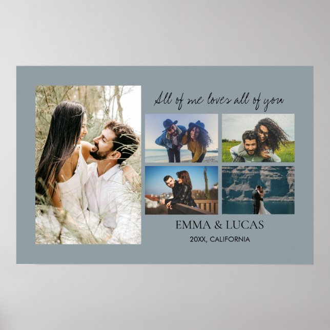 Photo Collage All of Me Loves All of You  Poster (Front)