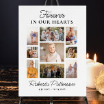 Photo Collage Custom Funeral Memorial Welcome Poster<br><div class="desc">This beautiful memorial poster print is perfect for greeting family and friends as they enter your loved one's celebration of life. The design features 9 various shaped photos and text that reads "Forever in our hearts". (You can change this text - so easy to customise) Simple yet so unique -...</div>