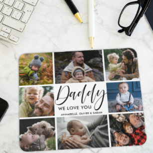 Photo Collage ''Daddy'' We Love You  Mouse Mat