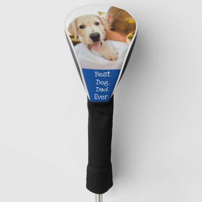 Photo Dog Personalised Best Dog Dad Ever Blue  Golf Head Cover (Front)
