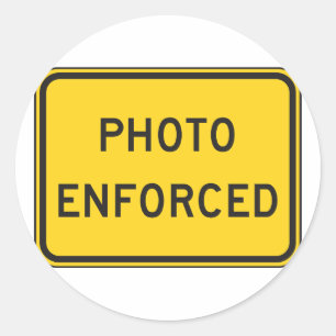 Photo Enforced Sign Stickers