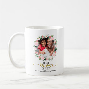 Photo Floral Wreath Best Mum Ever Custom Mother's  Coffee Mug
