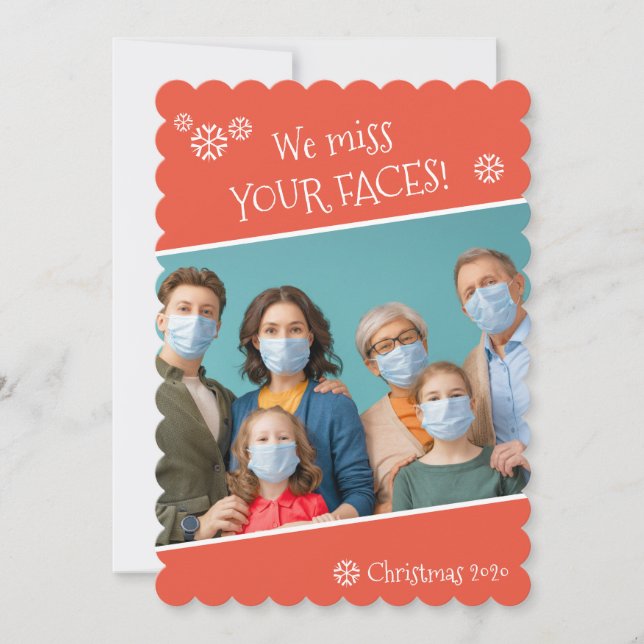 Photo Funny We Miss Your Faces Covid Christmas Holiday Card (Front)
