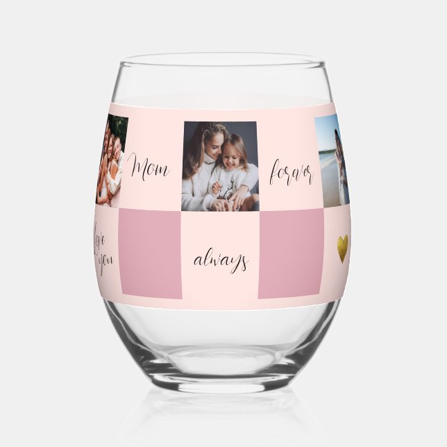 Photo gift "Love you Mum always forever"  Stemless Wine Glass (Front)