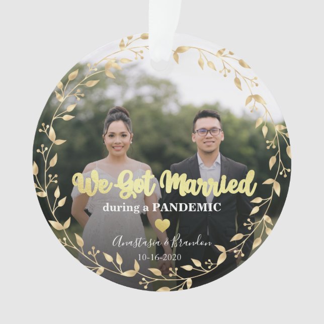 Photo Gold Leaf Married During Pandemic Christmas Ornament (Front)