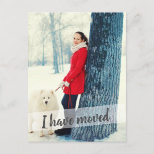 Photo I Have Moved Brush Script Overlay Announcement Postcard